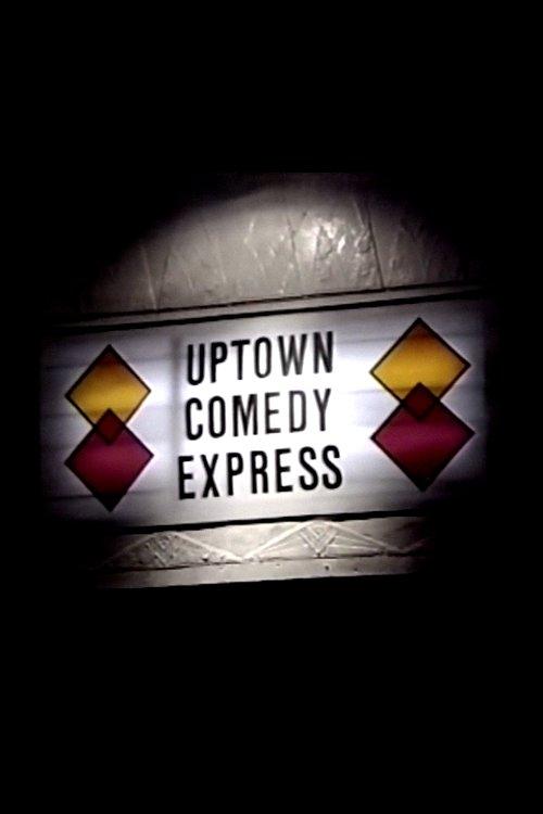 Uptown Comedy Express movie poster