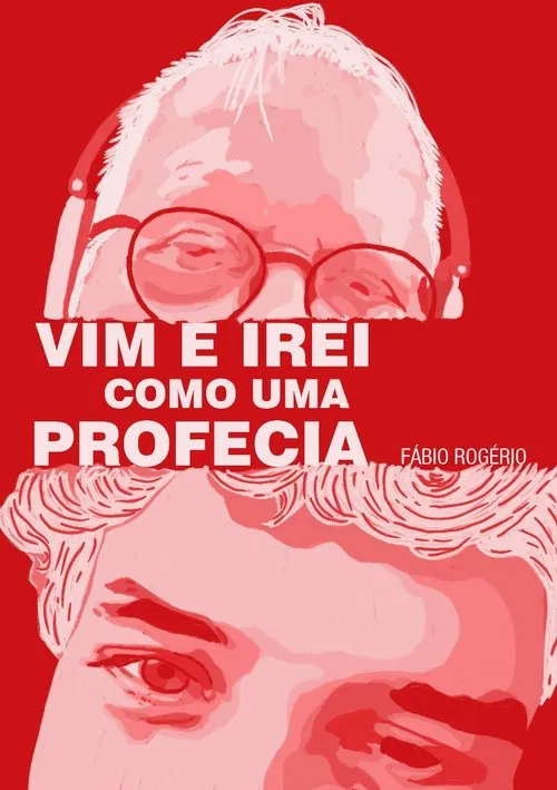 Vim e irei como uma profecia movie poster