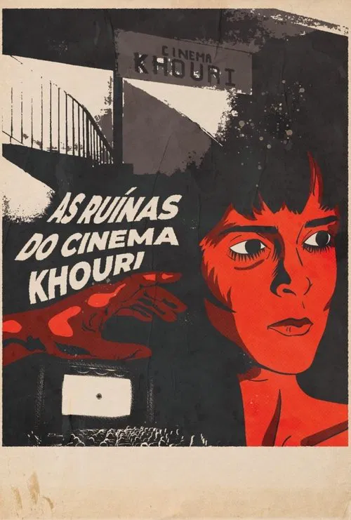 The Ruins of Cinema Khouri movie poster