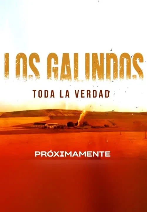 The Galindos, all the truth tv show poster