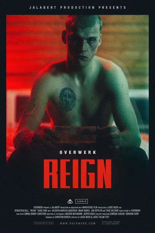 OVERWERK - Reign movie poster