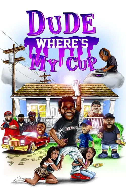 Poster do filme Dude Where's My Cup
