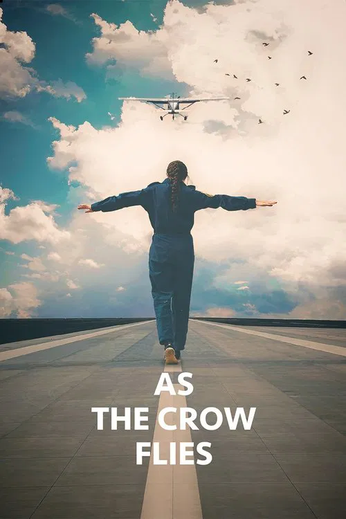 As the Crow Flies movie poster