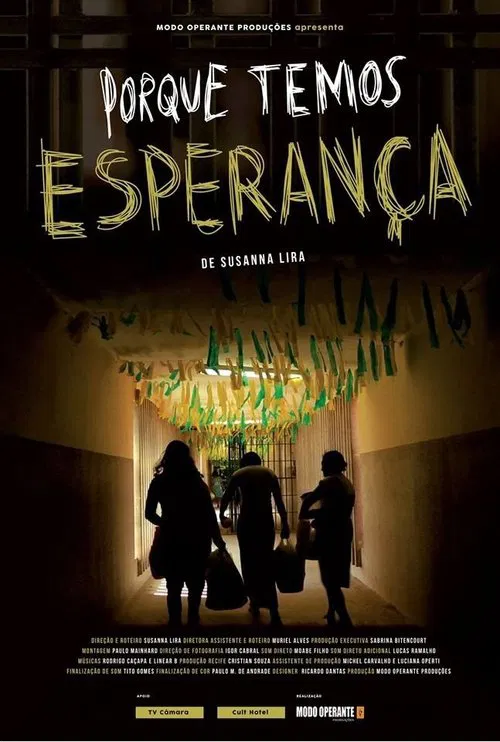 Porque Temos Esperança movie poster