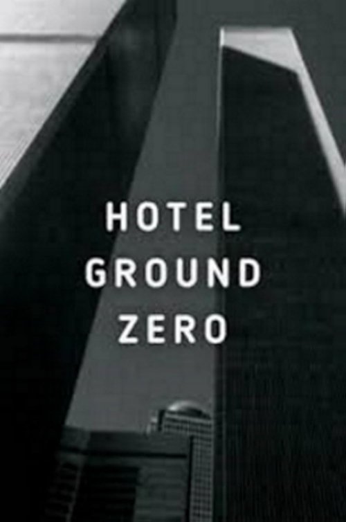 Hotel Ground Zero movie poster