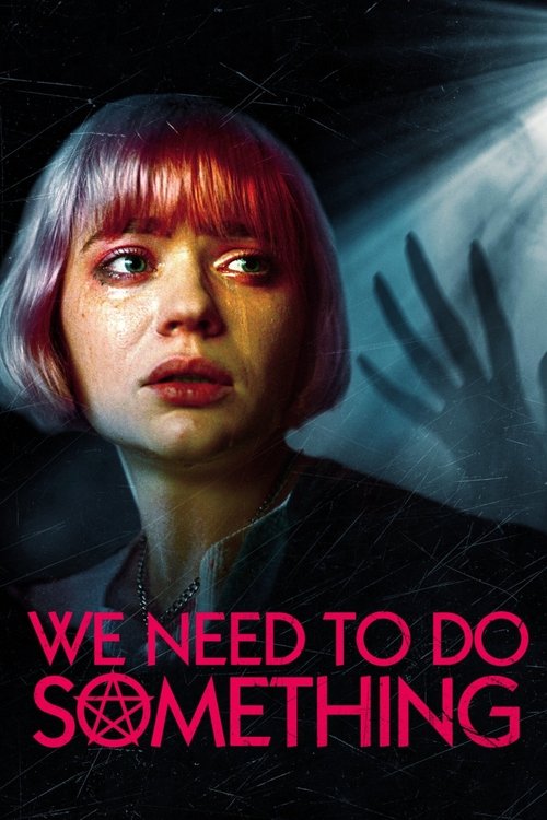 We Need to Do Something movie poster