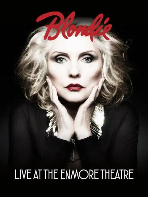 Poster do filme Blondie - Live at The Enmore Theatre