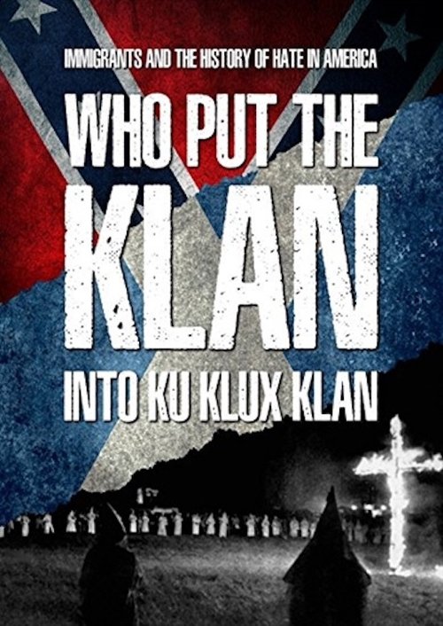 Who Put the Klan in the Ku Klux Klan? movie poster