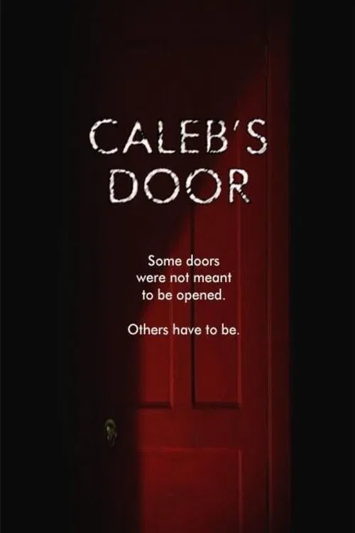 Poster do filme Caleb's Door
