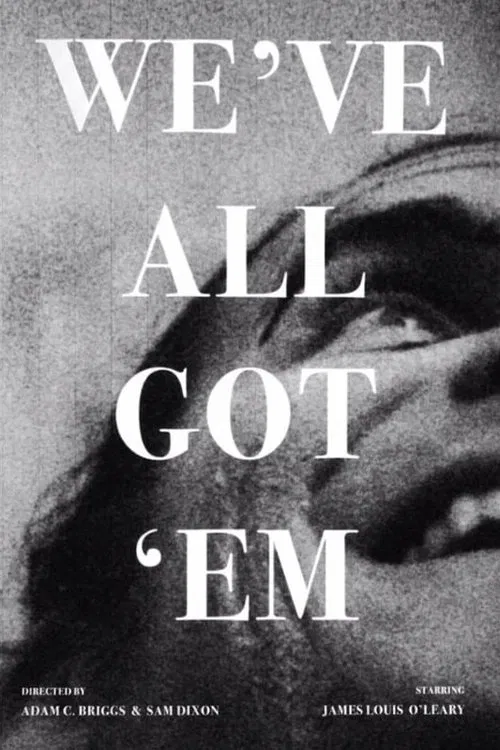 We've All Got 'em movie poster