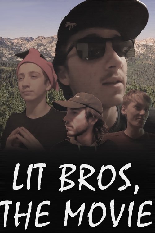 Poster do filme They're Lit, But Are They Bros?