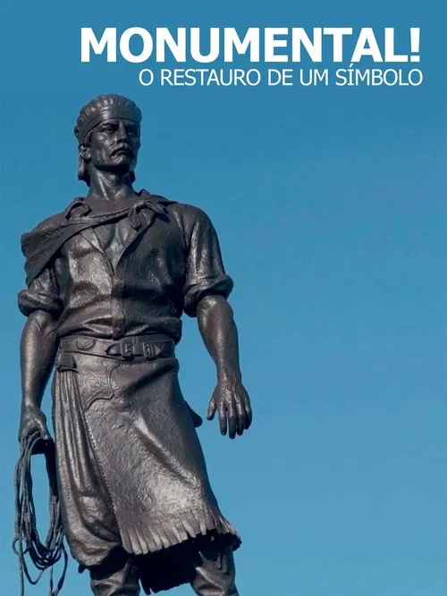 Monumental! O Restauro de um Símbolo movie poster