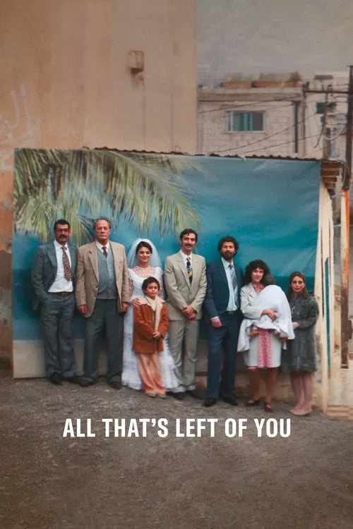All That's Left of You movie poster