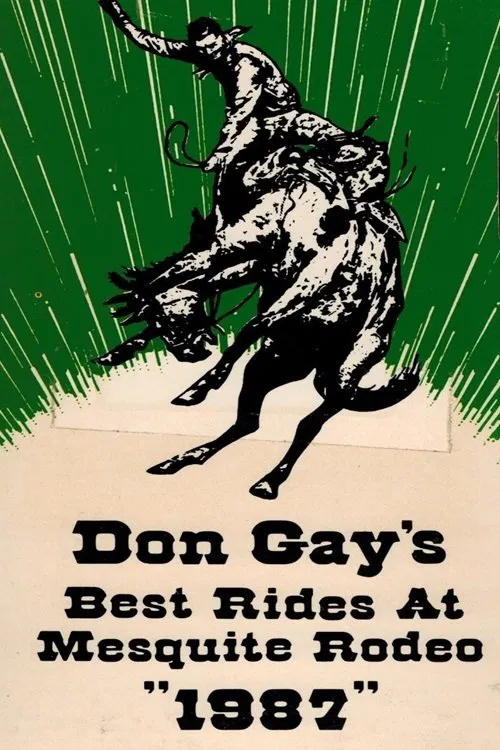 Don Gay's Best Rides At Mesquite Rodeo 1987 movie poster