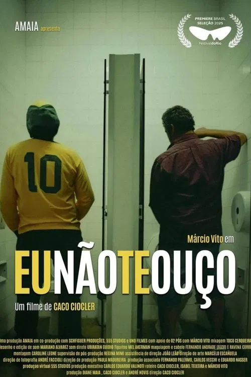 Eu Não Te Ouço movie poster