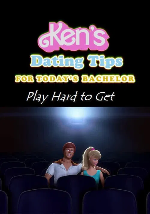 Ken's Dating Tips: #31 Play Hard to Get movie poster