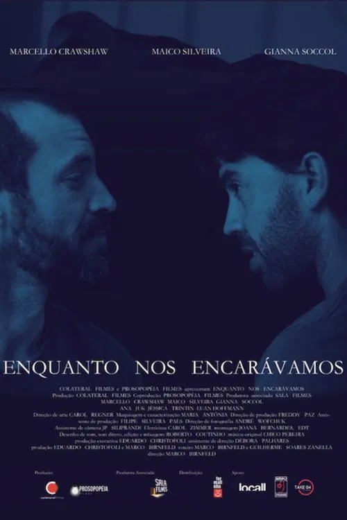 Enquanto nos Encarávamos movie poster