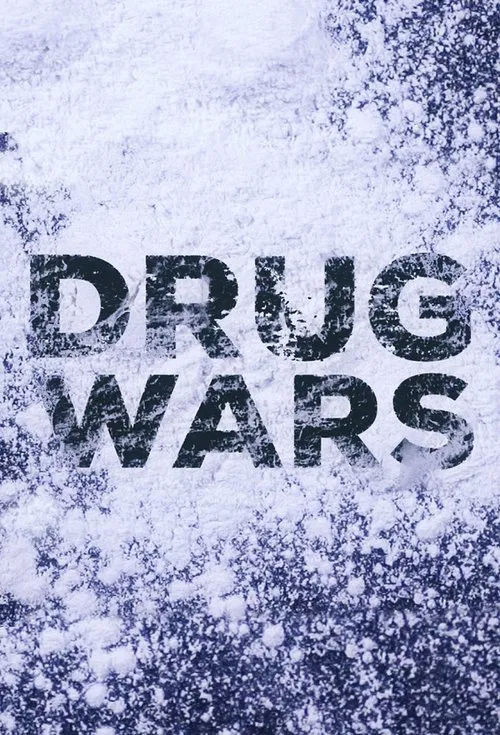 Drug Wars tv show poster