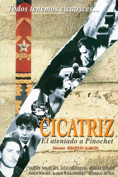 Cicatriz (El atentado a Pinochet) movie poster