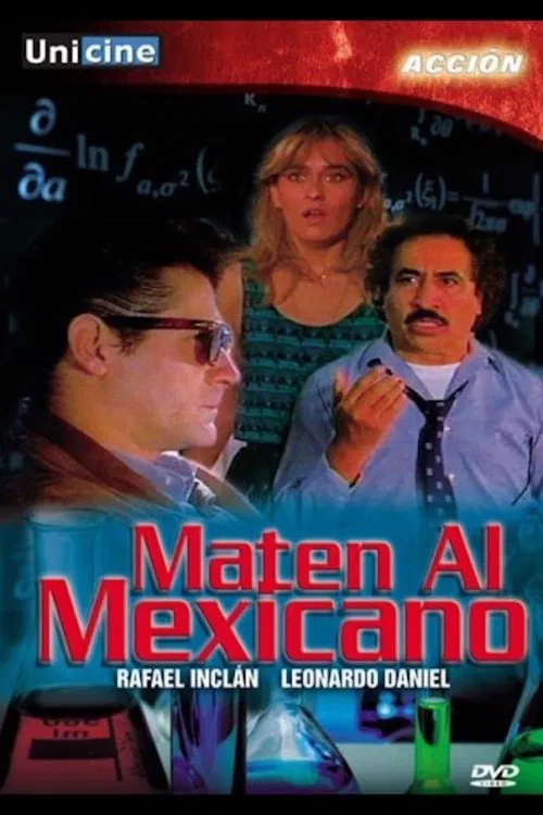 Maten al Mexicano movie poster
