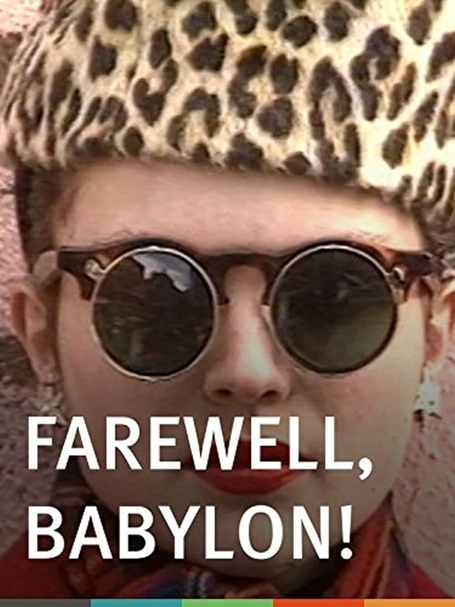 Farewell, Babylon! movie poster