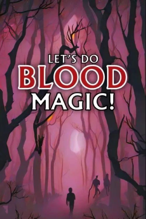 Let's Do Blood Magic! movie poster