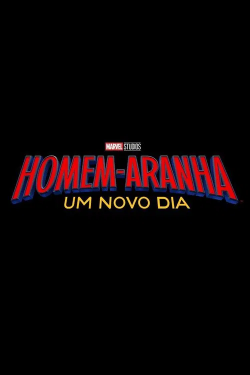 Poster do filme Homem-Aranha: Um Novo Dia