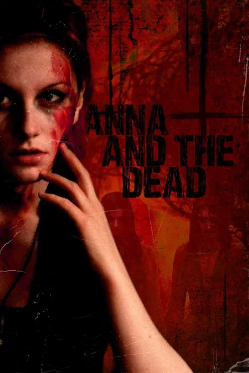 Poster do filme Anna and The Dead