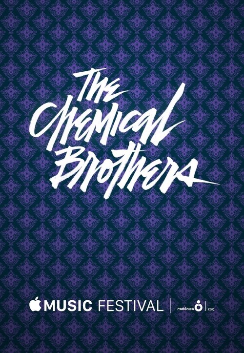 The Chemical Brothers - Apple Music Festival movie poster