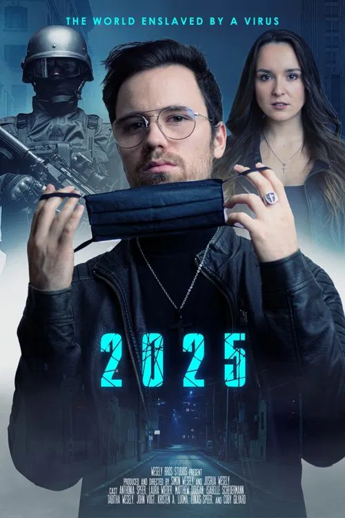Poster do filme 2025: The World Enslaved by a Virus