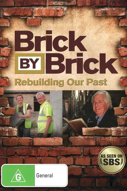 Brick by Brick: Rebuilding Our Past tv show poster