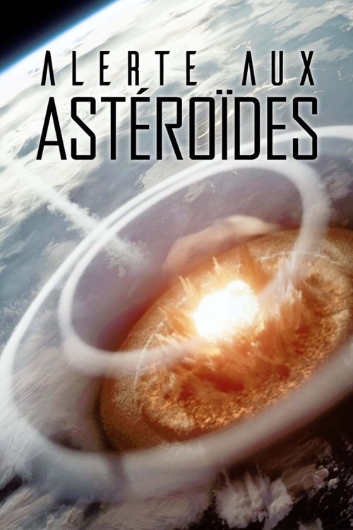 Alerte aux astéroïdes movie poster
