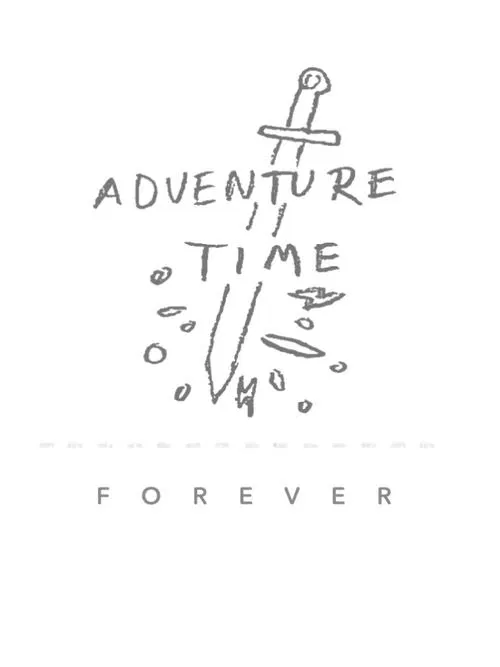 Adventure Time Forever movie poster