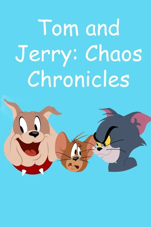 Tom and Jerry: Chaos Chronicles movie poster