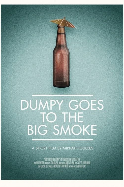 Dumpy Goes to the Big Smoke movie poster