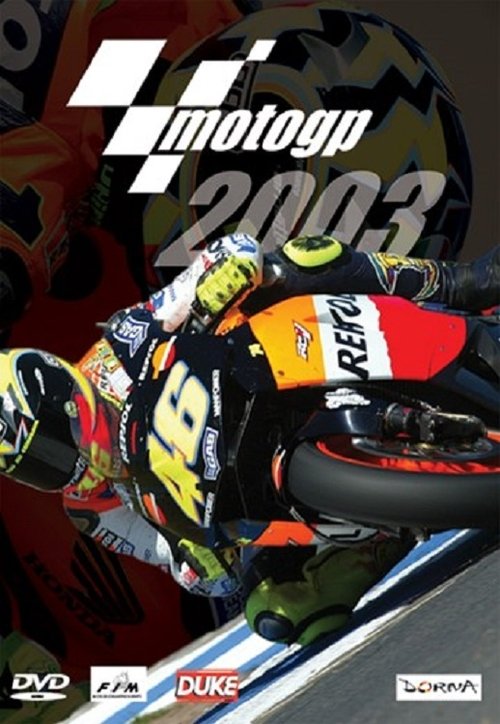 MotoGP Review 2003 movie poster