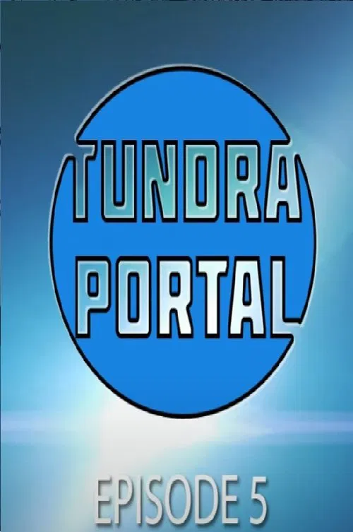 Tundra Portal 5 movie poster