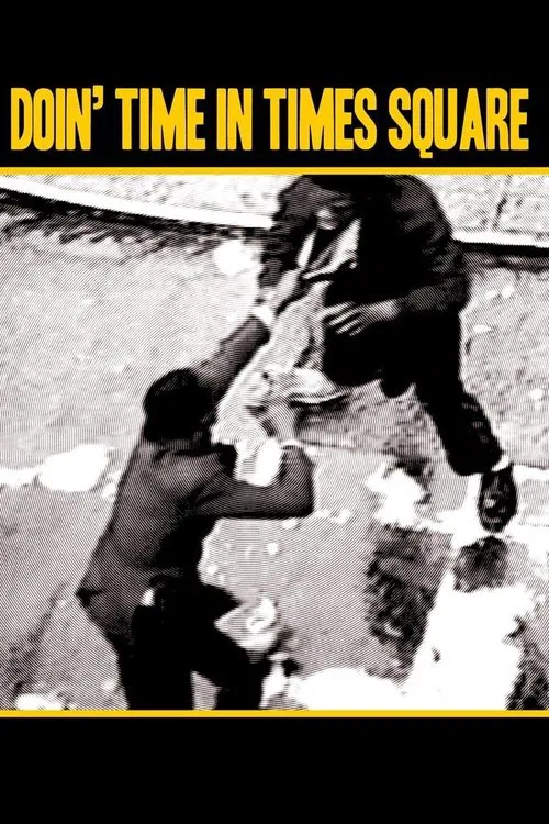 Doin' Time In Times Square movie poster