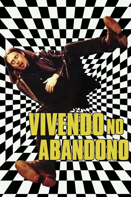 Poster do filme Vivendo no Abandono