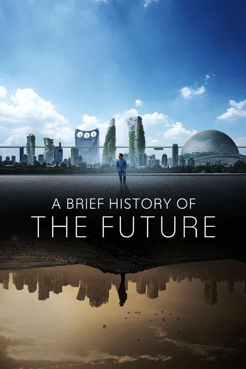A Brief History of the Future tv show poster
