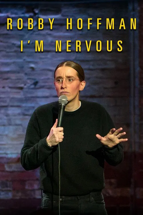 Robby Hoffman: I'm Nervous movie poster