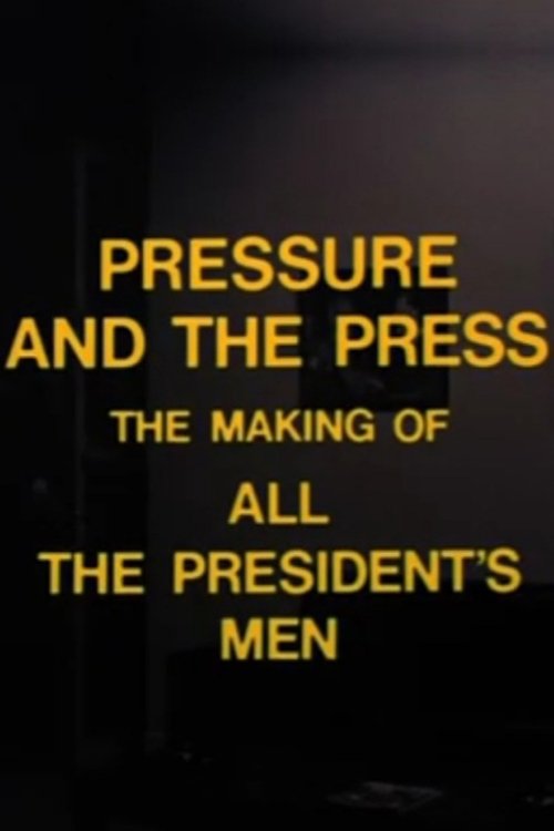 Pressure and the Press: The Making of 'All the President's Men' movie poster