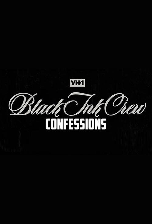 Black Ink Crew: Confessions tv show poster