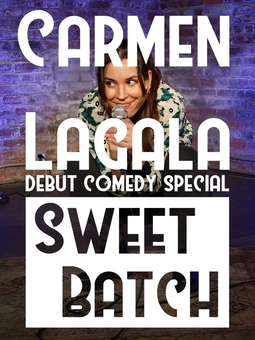 Carmen Lagala: Sweet Batch movie poster