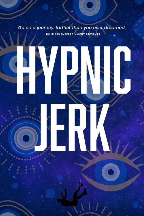 Hypnic Jerk movie poster
