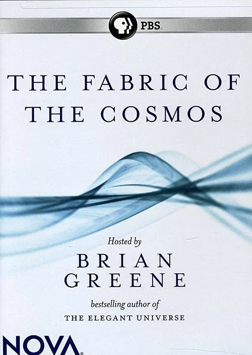The Fabric of the Cosmos movie poster