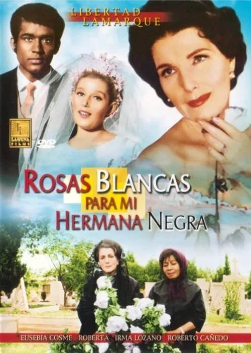 Poster do filme Rosas blancas para mi hermana negra