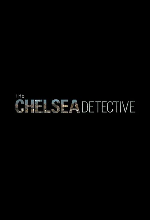 The Chelsea Detective tv show poster