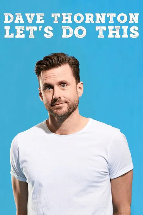 Dave Thornton: Let's Do This movie poster