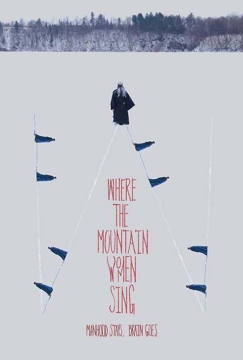 Where the Mountain Women Sing movie poster
